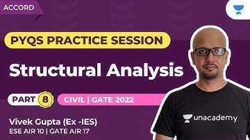 Structural Analysis - 8 | PYQs Practice Session | GATE 2022 | Vivek Gupta (Ex-IES)
