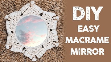 DIY MACRAME TUTORIAL | HOW TO MAKE MACRAME MIRROR