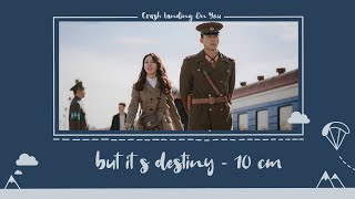 [Thaisub] {karaoke} But It's Destiny - 10cm Ost.Crash Landing On You 🌪