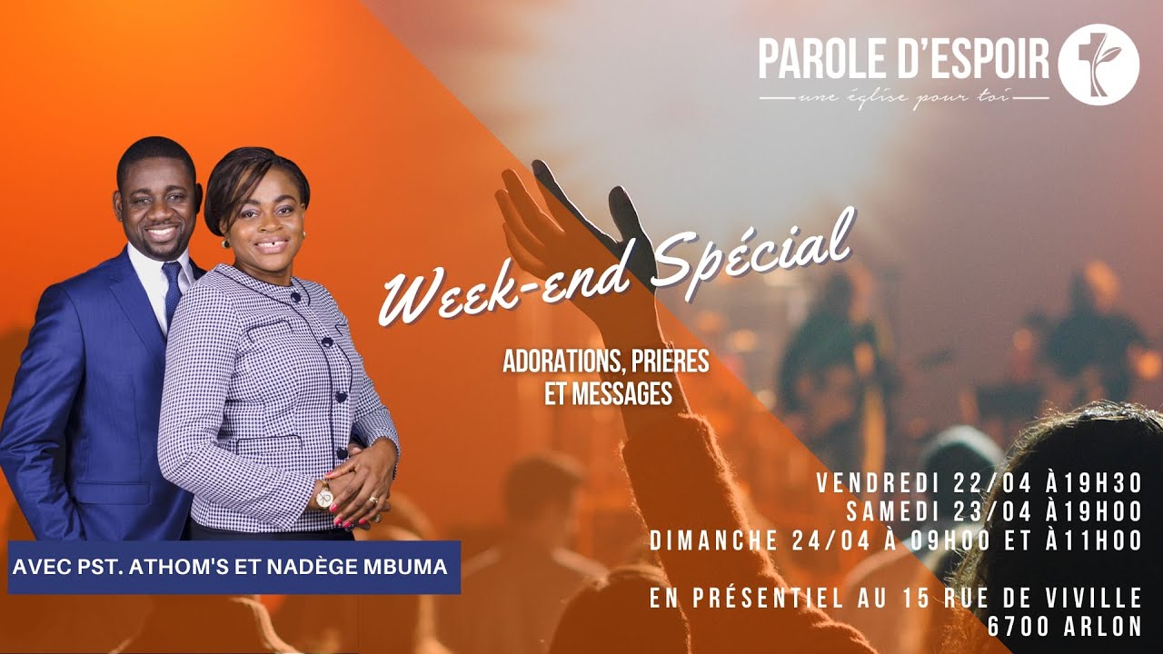 Weekend Spécial Pasteur Athoms Mbuma De la Pâques à la Pentecôte