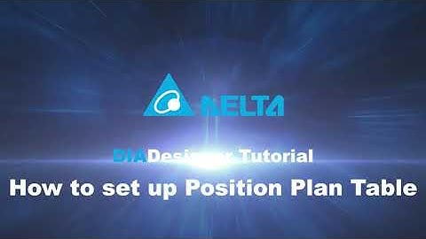 DIADesigner Tutorial(7) - How to Set up Position Plan Table