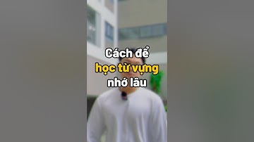 Cách học từ vựng nhớ lâu #ielts #khongphaibacsi #ieltstips #ieltsvocabulary