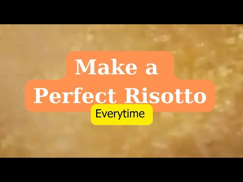 Make A Perfect Risotto Every Time