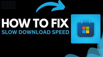 How to Fix Slow Download Speed in Microsoft Store (2025 Guide)