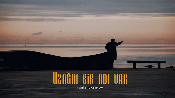 Fariz Qasımov —  Uzağın bir adı var