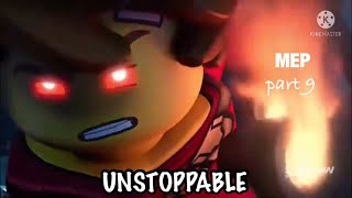 Unstoppable ll MEP part 9 ll Ninjago ll SPOILERS!! season 15