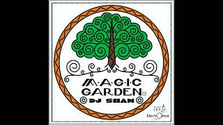 Magic Garden Part Vi By Dj Shan