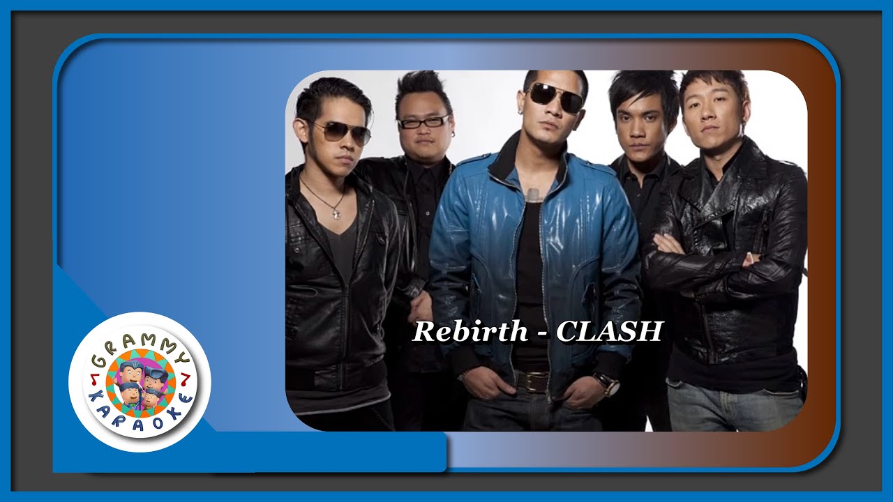 คาราโอเกะ REBIRTH - CLASH