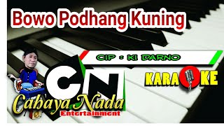 Bowo   Podhang kuning - karaoke @AT.781 , Cover ( Langgam )