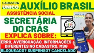 AUXÍLIO BRASIL! SECRETÁRIA CRAS EXPLICA TUDO PARA VOCÊ NÃO PERDER SEU AUXÍLIO DO GOVERNO