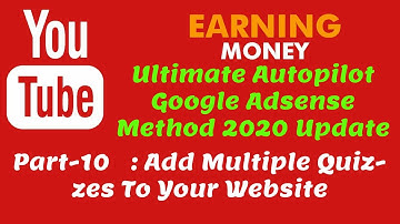 Add Multiple Quizzes To Your Website Ultimate Autopilot Google Adsense Method 2020 Update Part 10