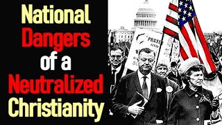 National Dangers of a Neutralized Christianity - Dr. Carl McIntire