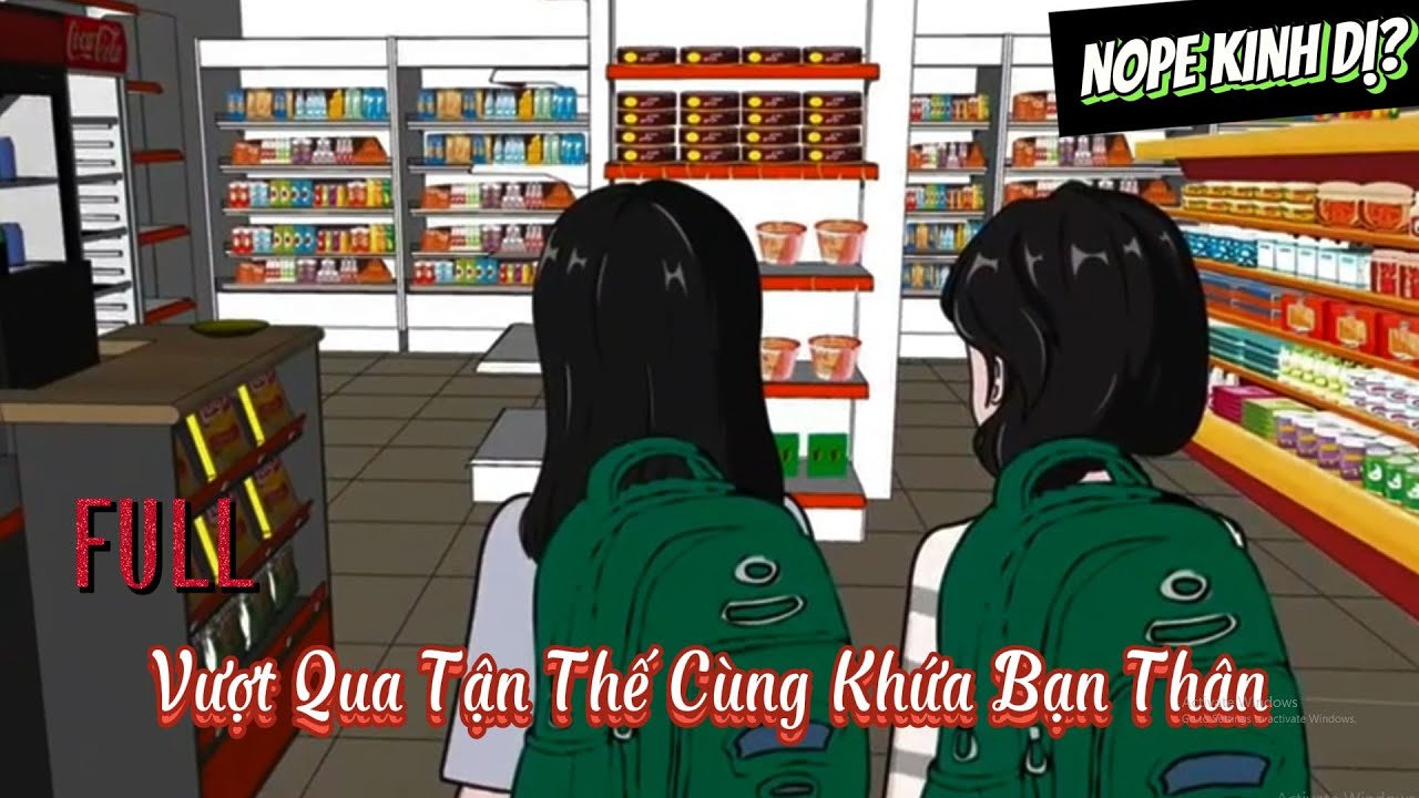 (Full Version) Vượt Qua Tận Thế Cùng Khứa Bạn Thân  | NOPE KINH DỊ