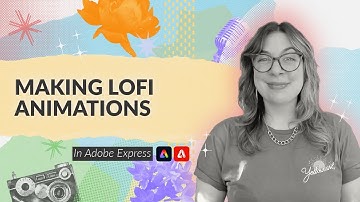 Making Lofi Animation in Adobe Express