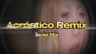 Shakira - Acróstico Remix - Javier Mix 2023