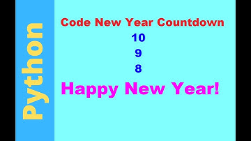 Python Tutorial - Code a New Year Countdown Animation to Celebrate New Year