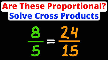Determine if 2 Fractions are Proprtional | Cross Multiplication | Eat Pi