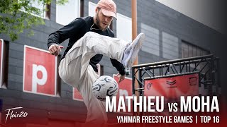 Moha Vs Mathieu  Top 16  Yanmar Freestyle Games 2025