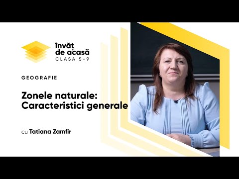 Geografie; cl. V, "Zonele naturale: Caracteristici generale" 1/2