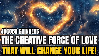 💥 Jacobo Grinberg ❯ The Creative Force of Love 📚 FULL AUDIOBOOK 🎧