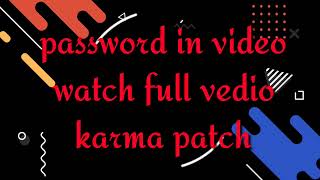 karma patch with link 🔥🔥🔥drum mushin new patch 😘😘🤗🙏🤗🔥pass :- Shubham143