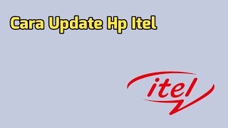 Cara Update Hp Itel screenshot 5