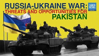 Russia-Ukraine war: threats and opportunities for Pakistan | MoneyCurve | Dawn News English Russia-Ukraine war: threats and opportunities for Pakistan | MoneyCurve | Dawn News English