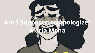 am I Supposed to Apologize - Maria Mena Lyrics