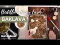 Bedillion Honey Farm Baklava Recipe |  Farm 2 Chef 2 Table