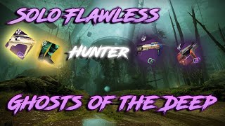 Destiny 2 - Solo Flawless Ghosts of the Deep (Hunter)