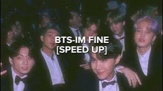 BTS-I'M FINE [SPEED UP]