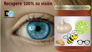 Recupera el 100% de la visión con este sencillo remedio natural