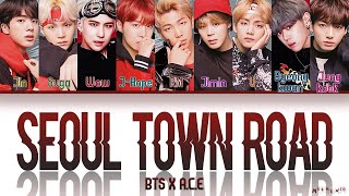 BTS X A.C.E - Seoul Town Road (Mashup Lyrics) Resimi