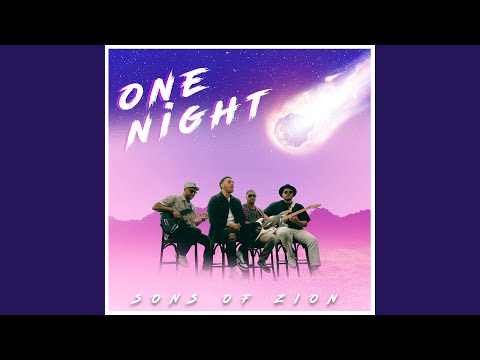 Sons of Zion - One Night