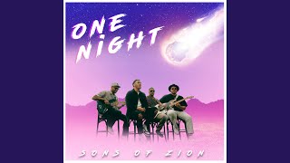 One Night - Sons of Zion