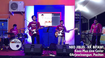 Neo Jibles - Kr. Betawi (Koes Plus) Live Arjowinangun, Pacitan