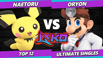 LXKO 2025 - Naetoru (Pichu) Vs. Oryon (Wolf, Dr. Mario) Smash Ultimate - SSBU