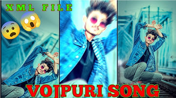 NEW VOJPURI SONG 🎧❤️ ALIGHT MOCTION VIDEO EDITING XML FILE 😍 TRANDING XML FILE 🗃️🙂😞😀👍