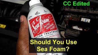 Sea Foam motor treatment, should you use it? How should you use it? - Auto Information Series