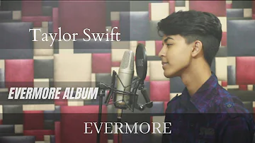 evermore - taylor swift (ft. bon iver) | sahil sanjan ft. aftab makes instrumentals