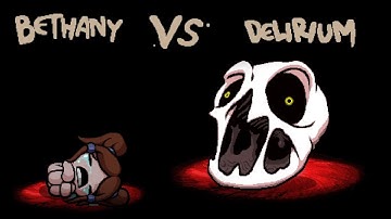 OP Bethany vs. Delirium - BoI: Repentance - Host Hat, Tech-X, Boom, Ipecac, The Inner Eye