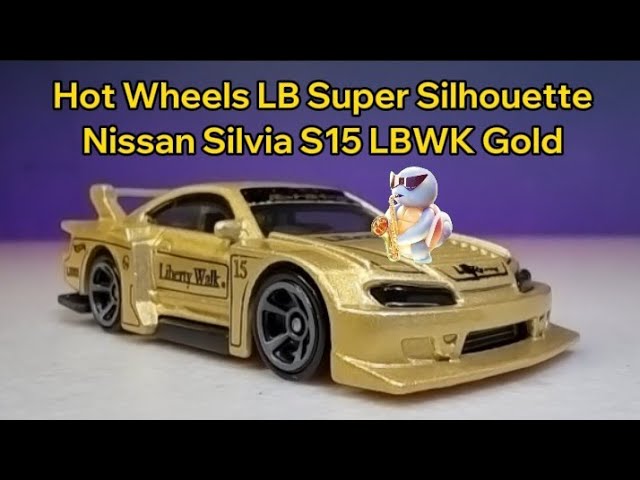 LIBERTY WALK Nissan SILVIA S15 ゴールド Hot Wheels Liberty Walk LBWK gold Silhouette Nissan Silvia