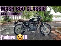 Mash 650 six hundred la meilleure moto classic du moment