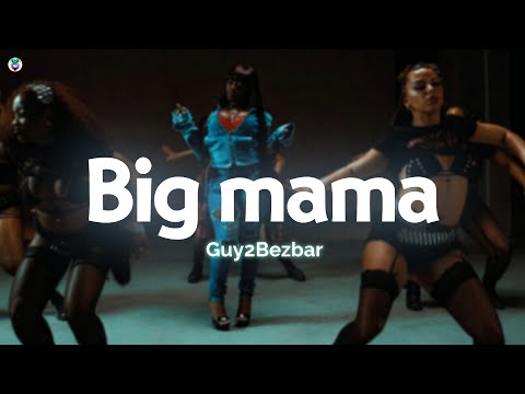 Guy2Bezbar Big Mama Paroles Lyrics