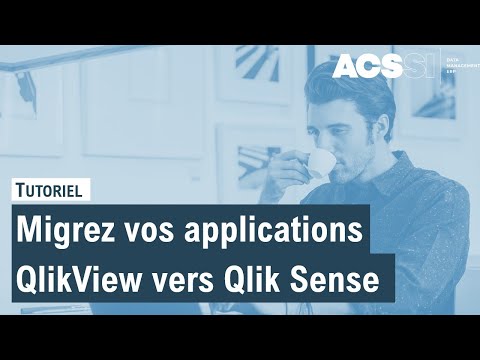 Migrer son application QlikView vers la plateforme Qlik Sense