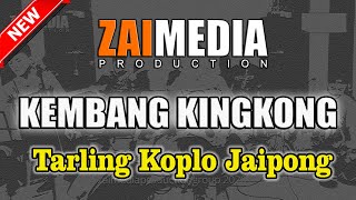 TARLING KOPLO JAIPONG ' KEMBANG KINGKONG ' (COVER)  Zaimedia Production Group Feat Mbok Cayi