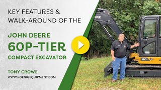 John Deere 60P Compact Excavator | Key Features & WalkAround