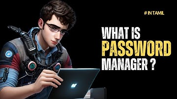 What is Password Manager? | Cyber Voyage | In Tamil