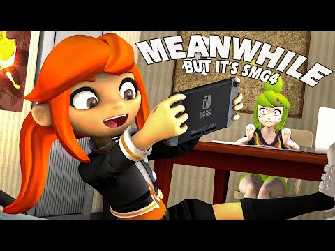 MEANWHILE BUT IT'S SMG4