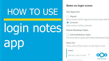 How to use login notes in Nextcloud 25
